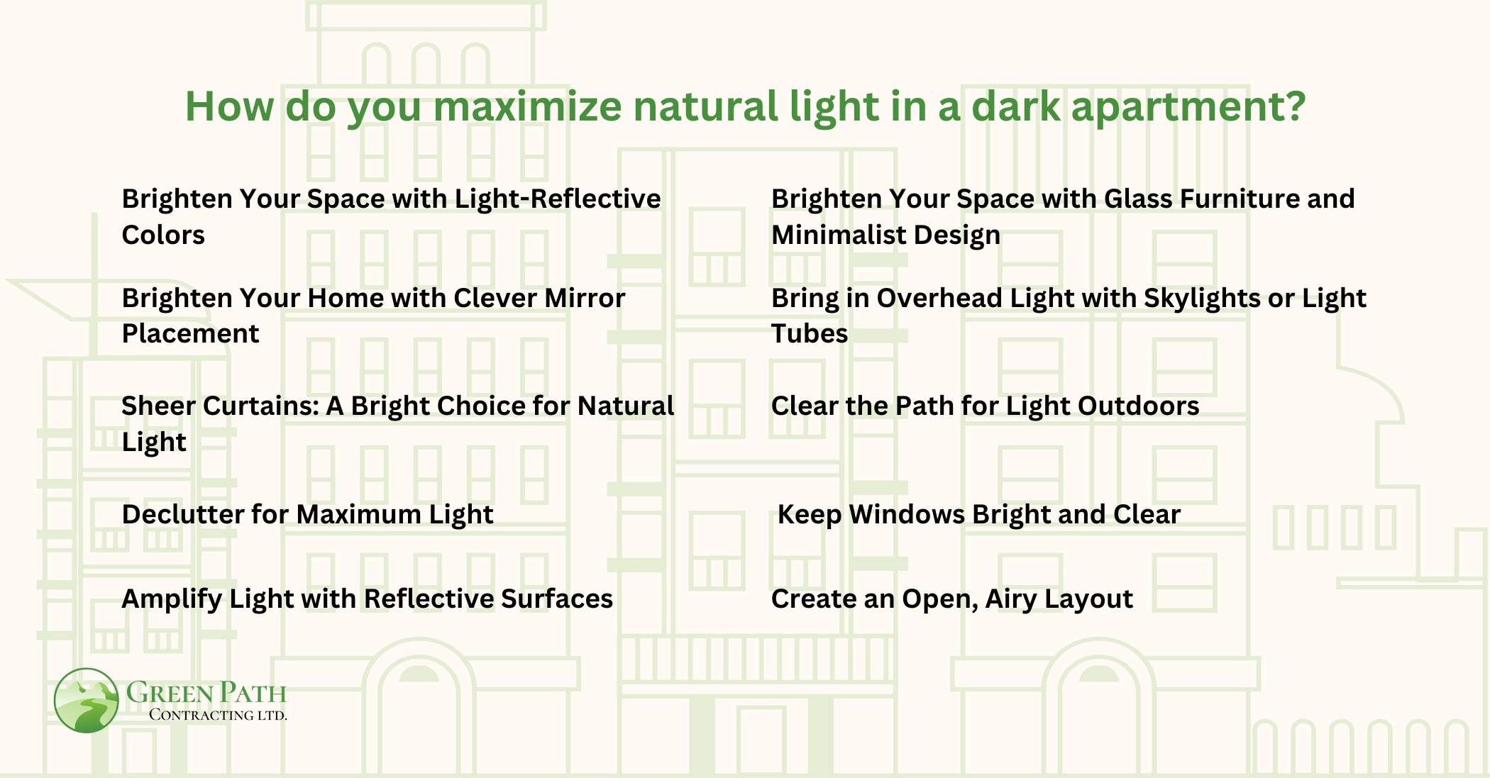 How do you maximize natural light in a dark apartment